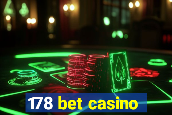 178 bet casino